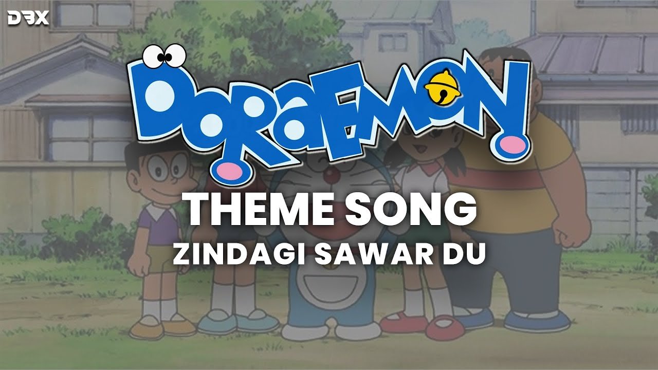 Zindagi Sawar Doon Lyrics English Translation Doraemon Theme Song